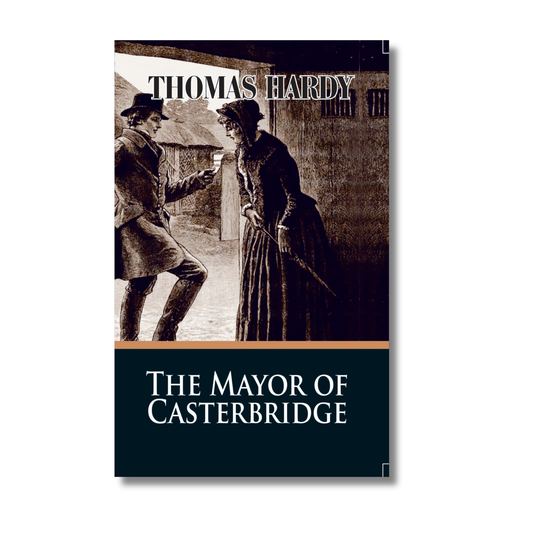 The Mayor Of Casterbridge