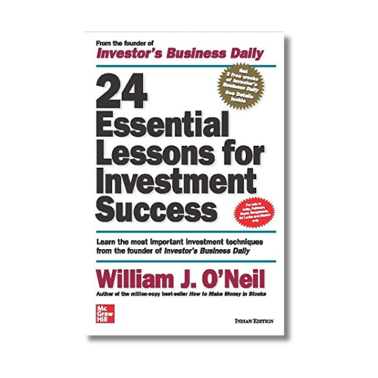 24 Essential Lessons for Investment Success