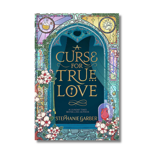 A Curse For True Love by Stephanie Garber (Paperback)