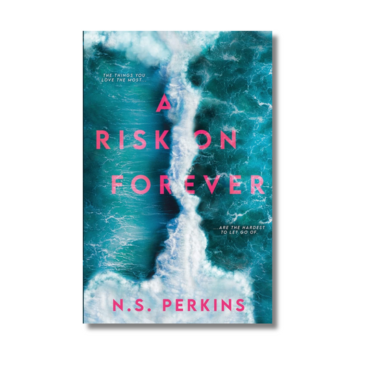A Risk on Forever By N S Perkins (Paperback)