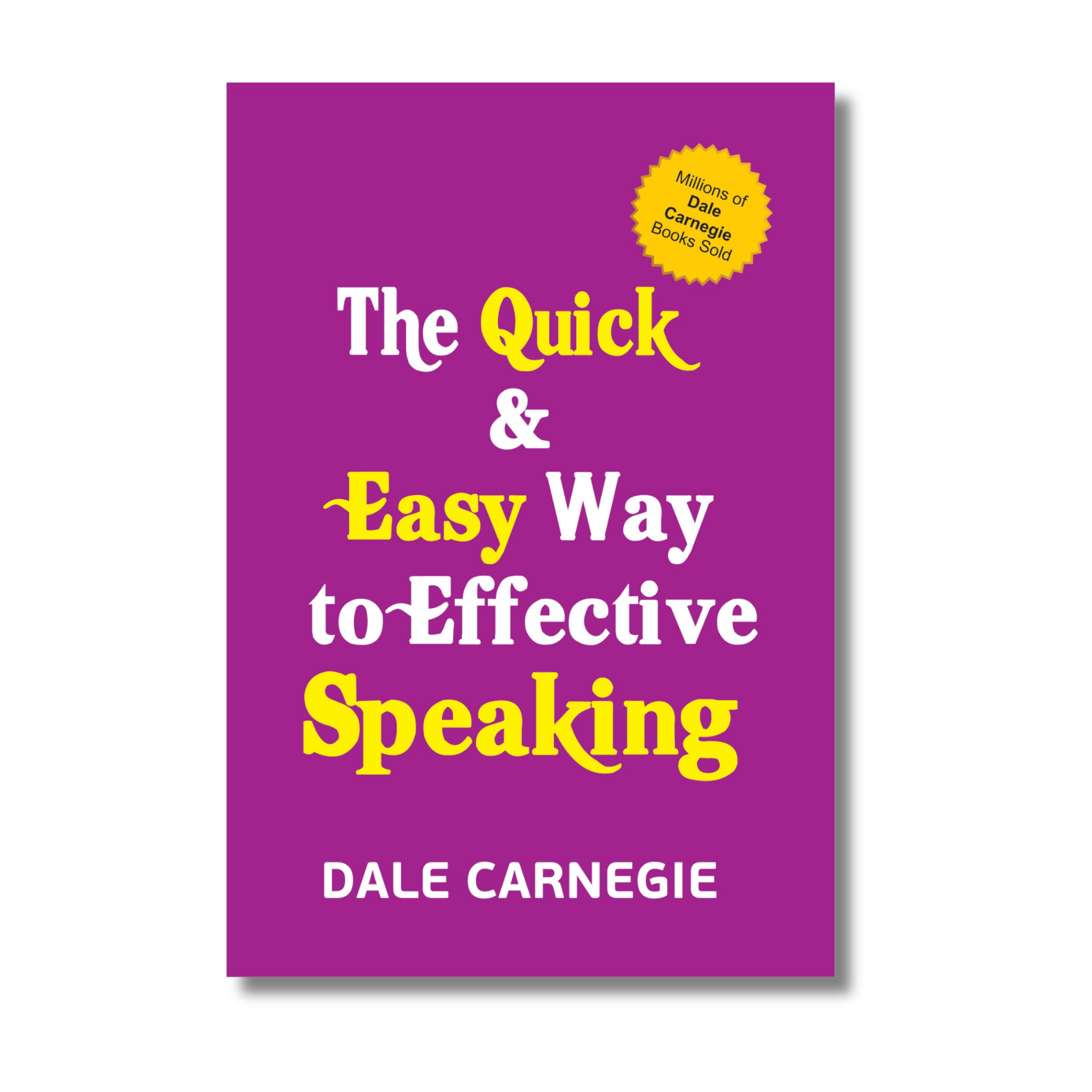 Simple Effective The Quick and Easy Way to Effective Speaking By Dale Carnegie ...
