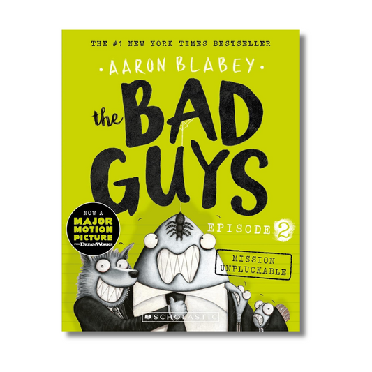 The Bad Guys Episode 2: Mission Unpluckable
