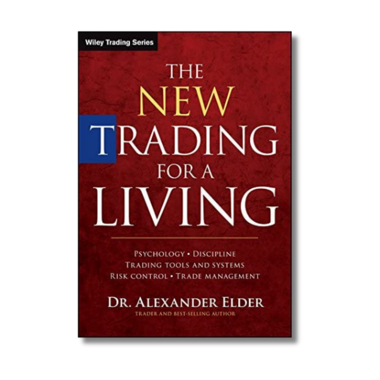 The New Trading For A Living By Dr. Alexander Elder (Paperback)