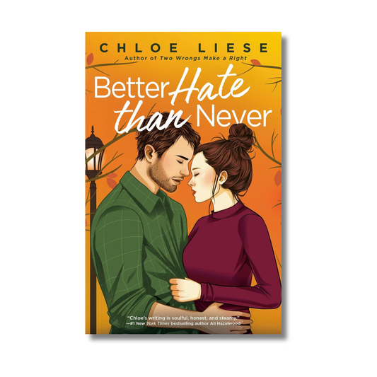 Better Hate than Never By Chloe Liese (Paperback)