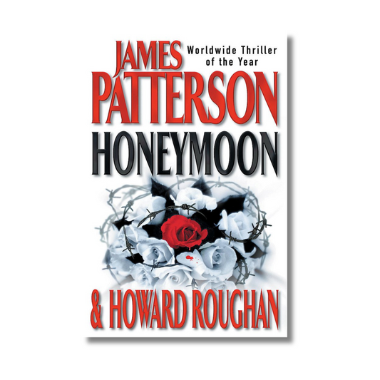 Honeymoon By James Patterson & Howard Roughan (Paperback)