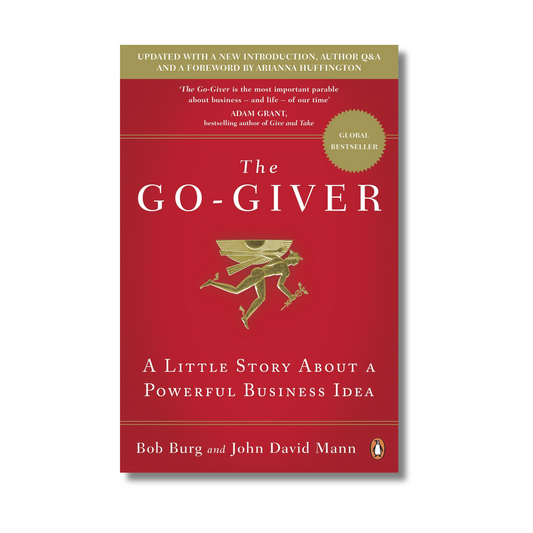 The Go-Giver By Bob & Mann John David Burg (Paperback)