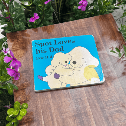Spot Loves His Dad