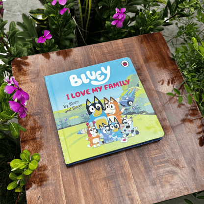 Bluey: I Love My Family
