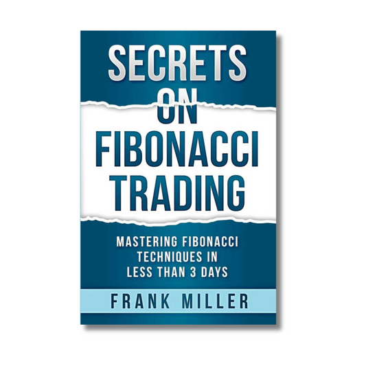 Secrets on Fibonacci Trading By Frank Miller (Paperback)