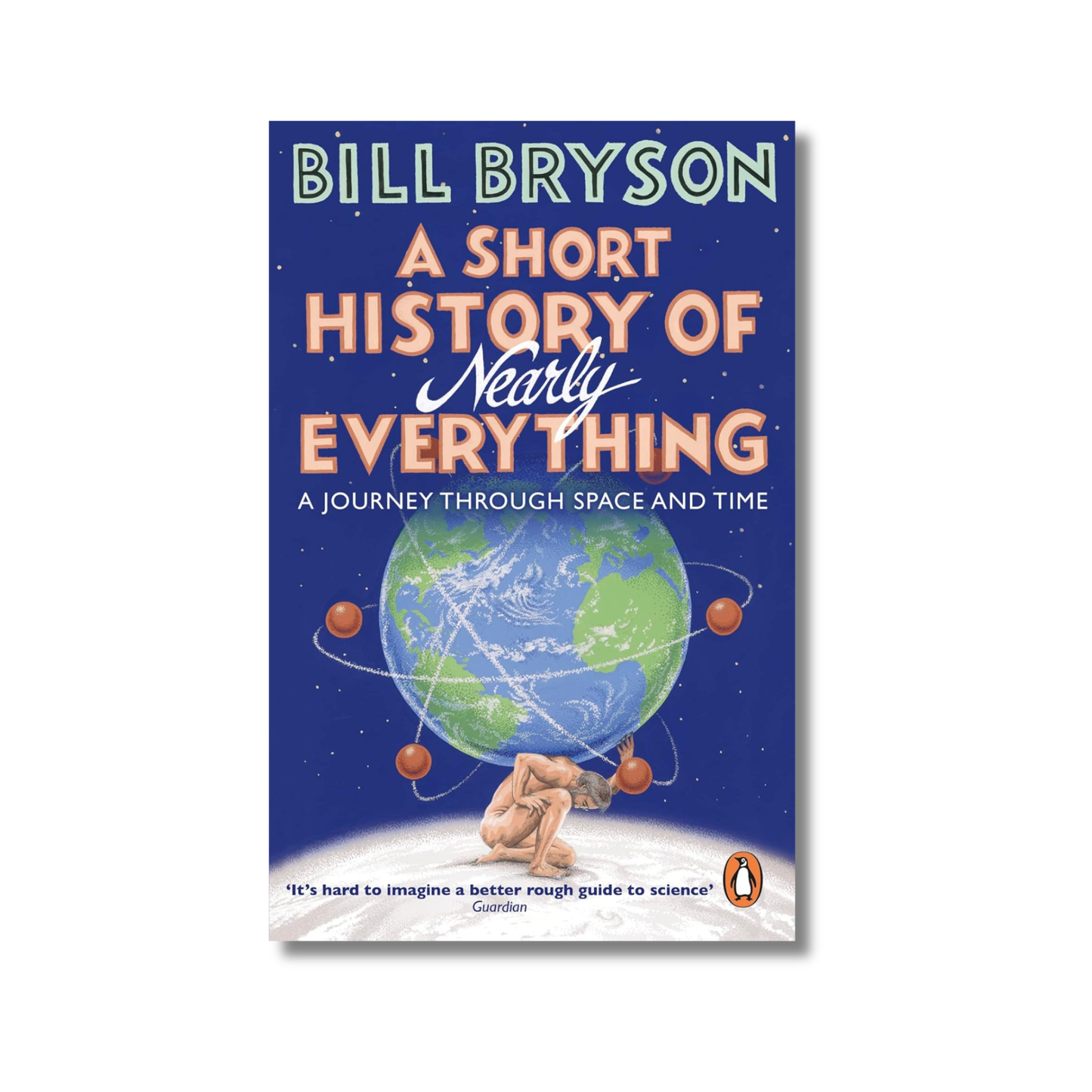 Short History Of Nearly Everything book cover
