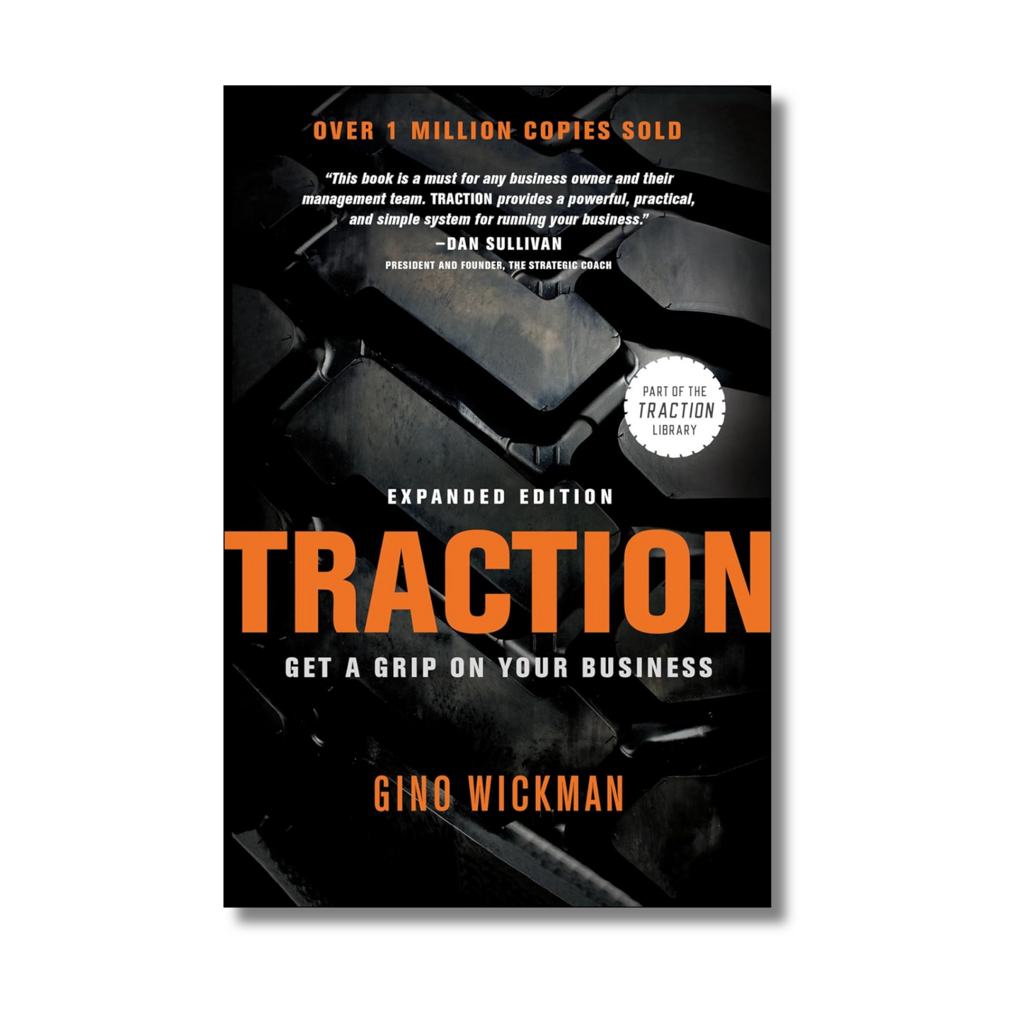 Traction: Get a Grip on Your Business by Gino Wickman (Paperback)