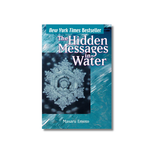 The Hidden Messages in Water by Masaru Emoto (Paperback)