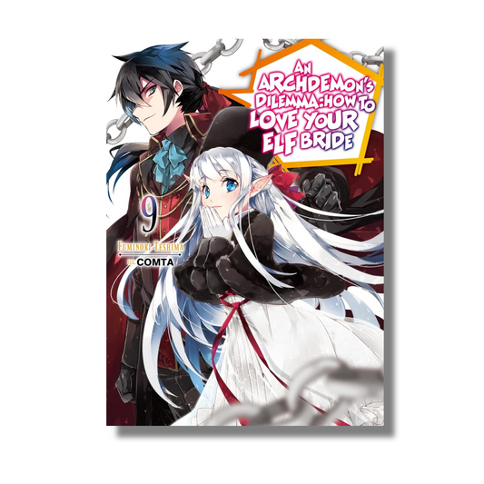 An Archdemon's Dilemma: How to Love Your Elf Bride: Volume 9