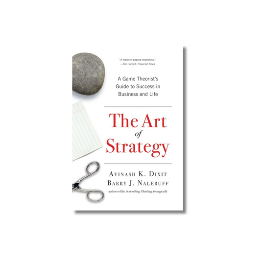 The Art of Strategy by Avinash K. Dixit (Paperback)