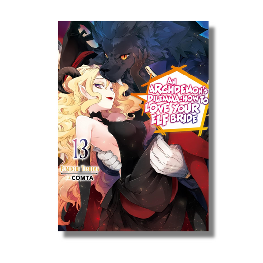An Archdemon's Dilemma: How to Love Your Elf Bride: Volume 13