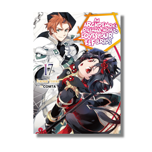 An Archdemon's Dilemma: How to Love Your Elf Bride: Volume 17