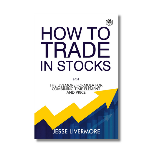 How to Trade In Stocks By Jesse Livermore (Paperback)