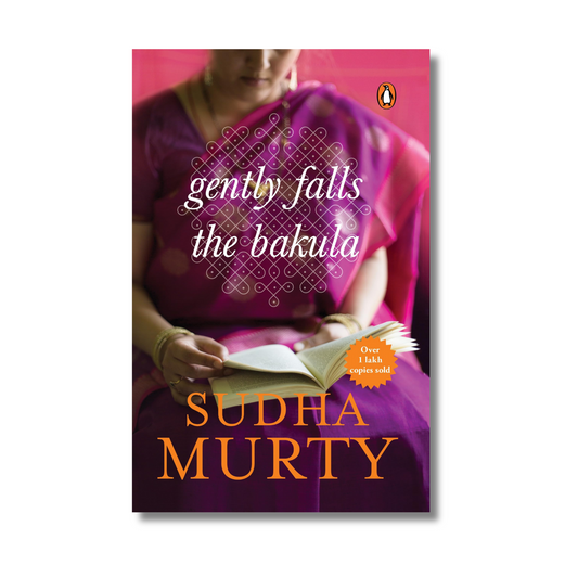 Gently Falls the Bakula By Sudha Murty (Paperback)