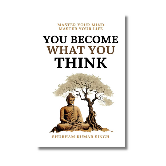 You Become What You Think by Shubham Kumar Singh (Paperback)