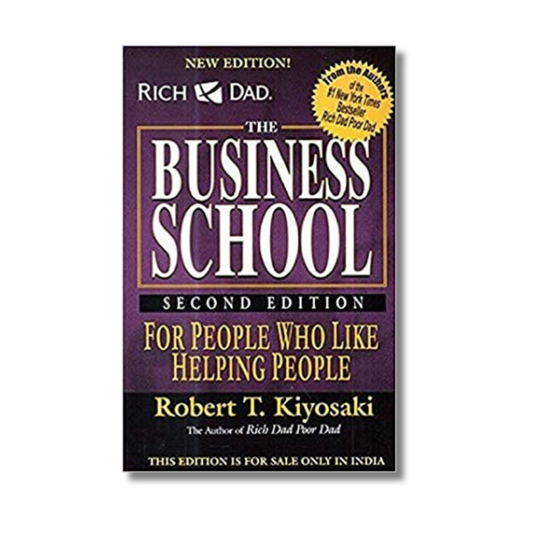 The Business School By Robert T Kiyosaki (Paperback)