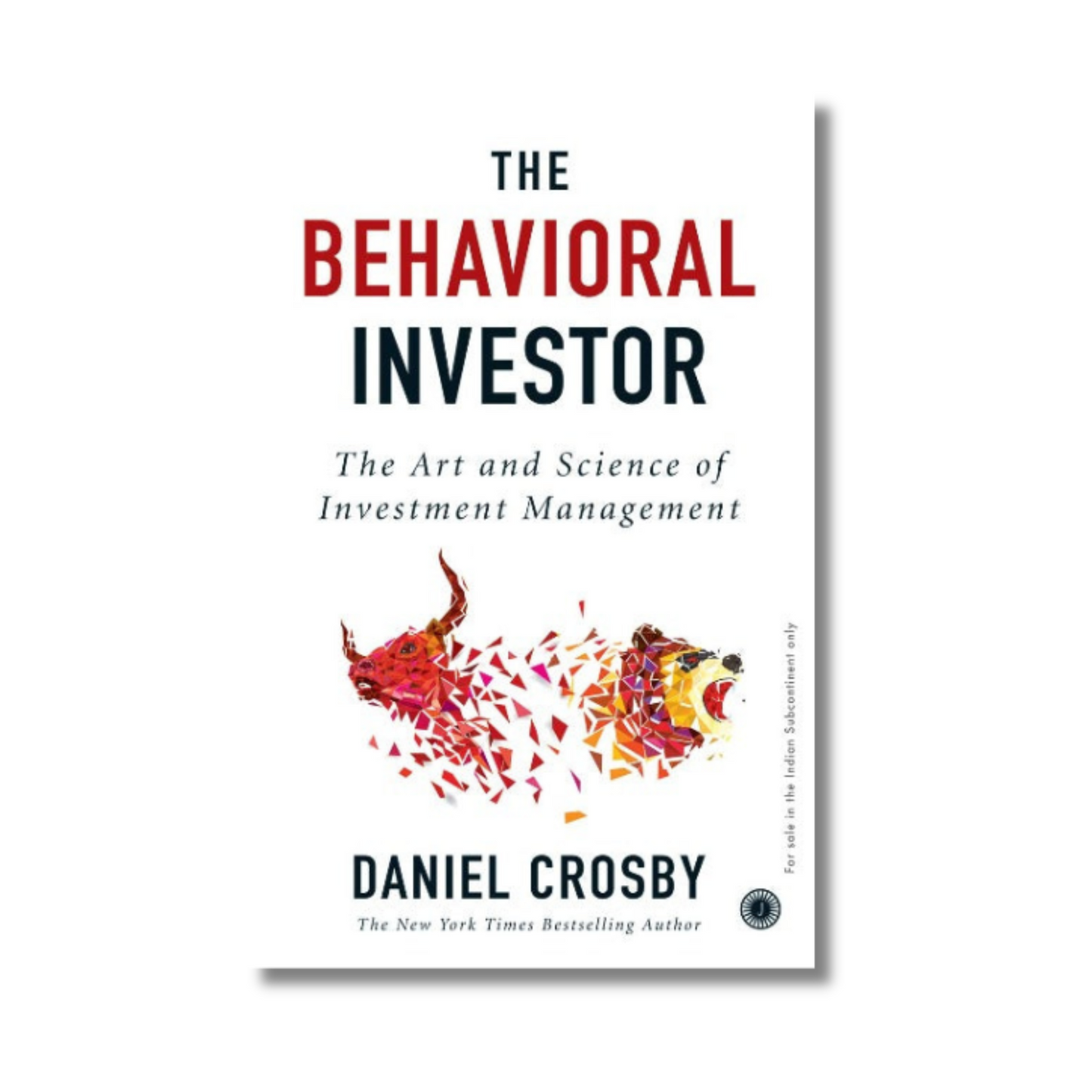 The Behavioral Investor  By Daniel Crosby (Paperback)