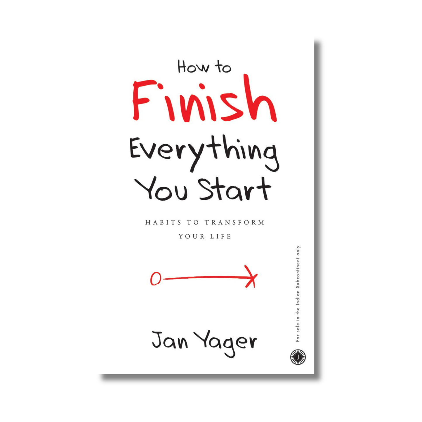 How To Finish Everything You Start  By Jan Yager (Paperback)