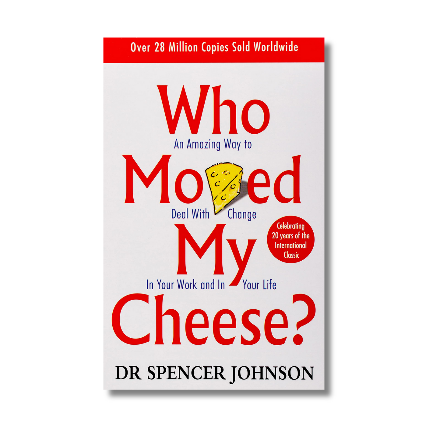 Who Moved My Cheese By dr spencer johnson (Paperback)