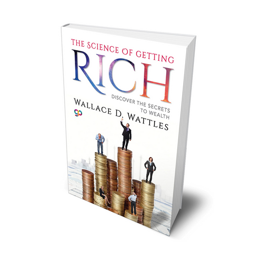 The Science of Getting Rich - Wallace D. Wattles (Paperback)