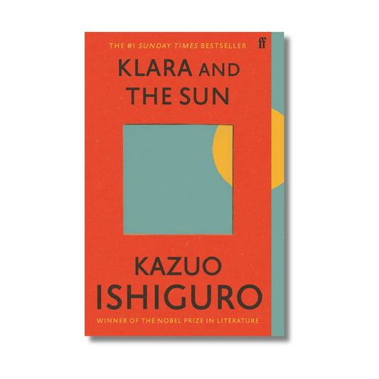 Klara and the Sun By Kazuo Ishiguro (Paperback)