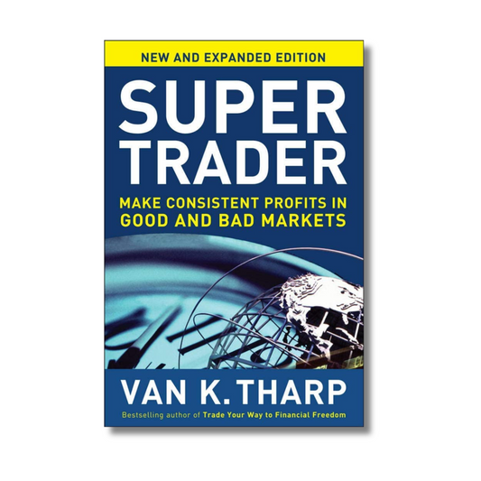 Super Trader Expanded Edition By Van K. Tharp (Paperback)