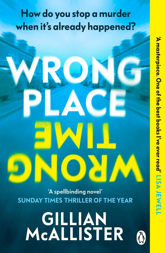 Wrong Place Wrong Time By Gillian Mcallister (Paperback)