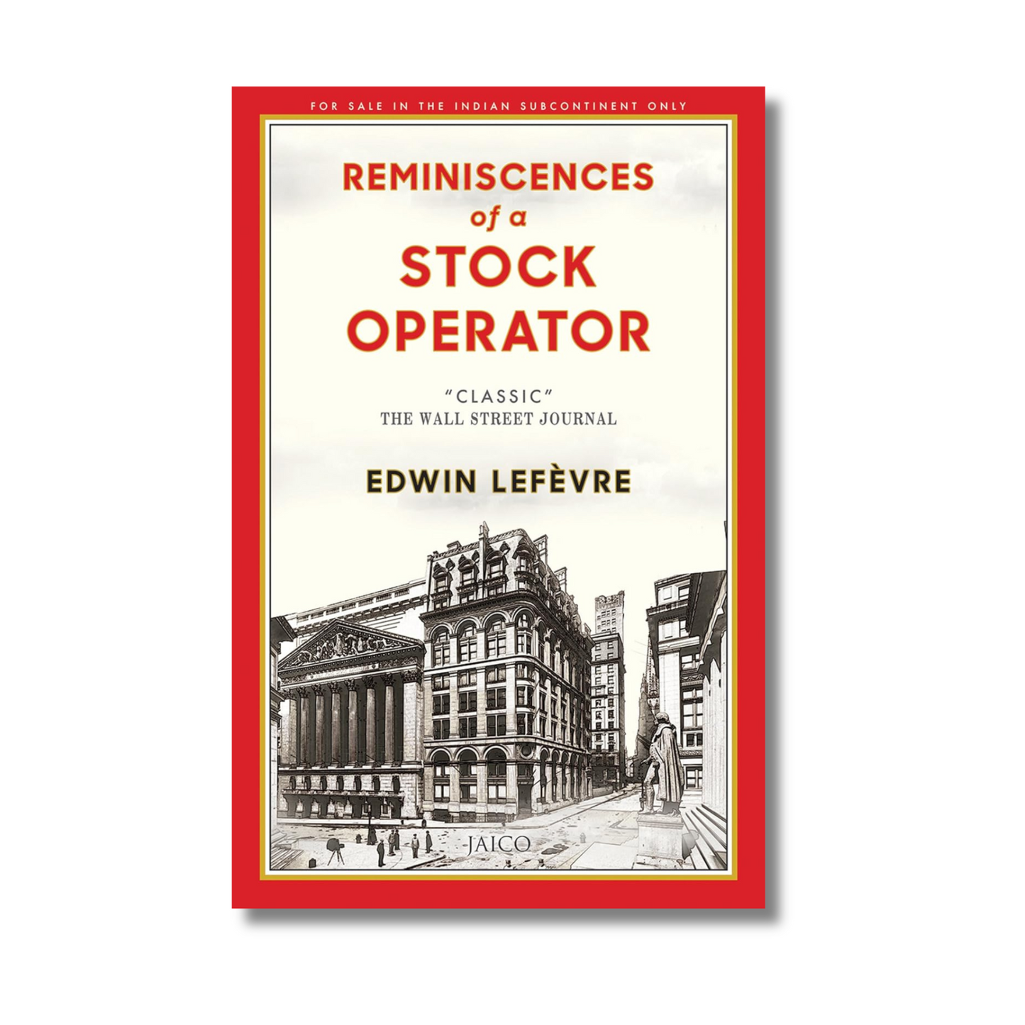 Reminiscences of a Stock Operator By Edwin Lefevre (Paperback)