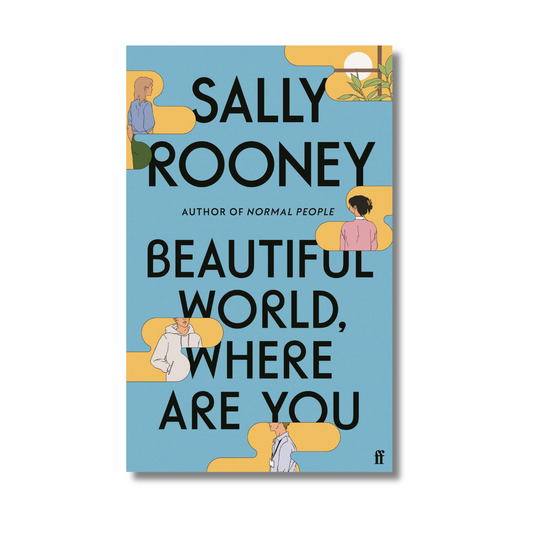 Beautiful World, Where are You By Sally Rooney (Paperback)