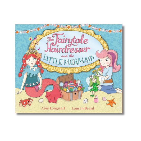 The Fairytale Hairdresser and the Little Mermaid