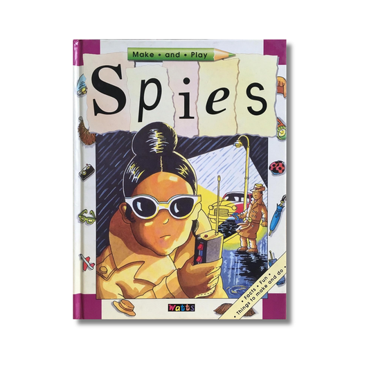 Spies: Make and Play Series