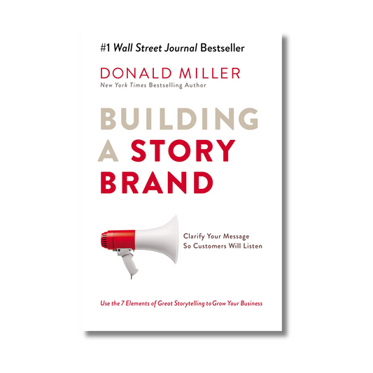 Building a Story Brand By Donald Miller (Paperback)