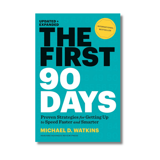 The First 90 Days By Paul Watkins (Paperback)