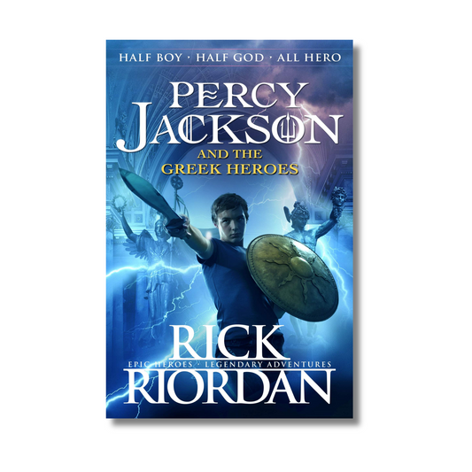 Percy Jackson and the Greek Heroes By Rick Riordan (Paperback)