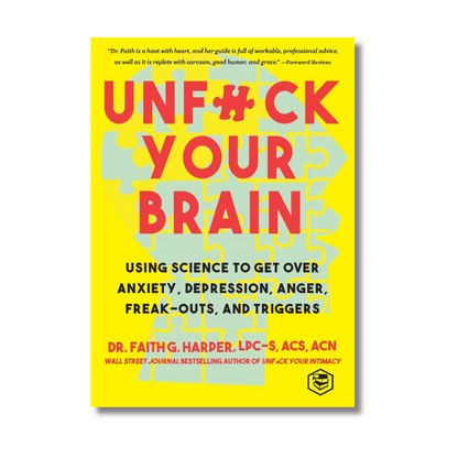 Unfuck Your Brain By Faith G Harper (Paperback)