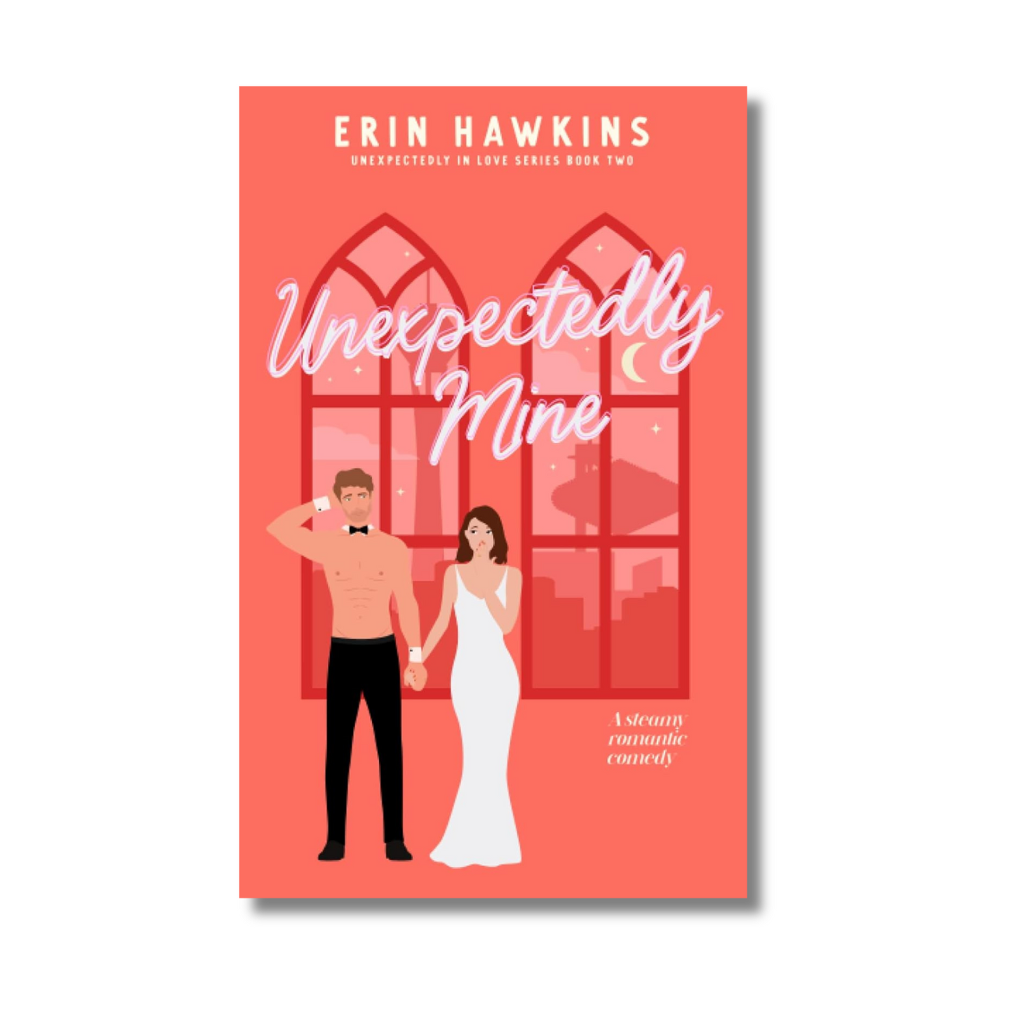 Unexpectedly Mine By Erin Hawkins  (Paperback)