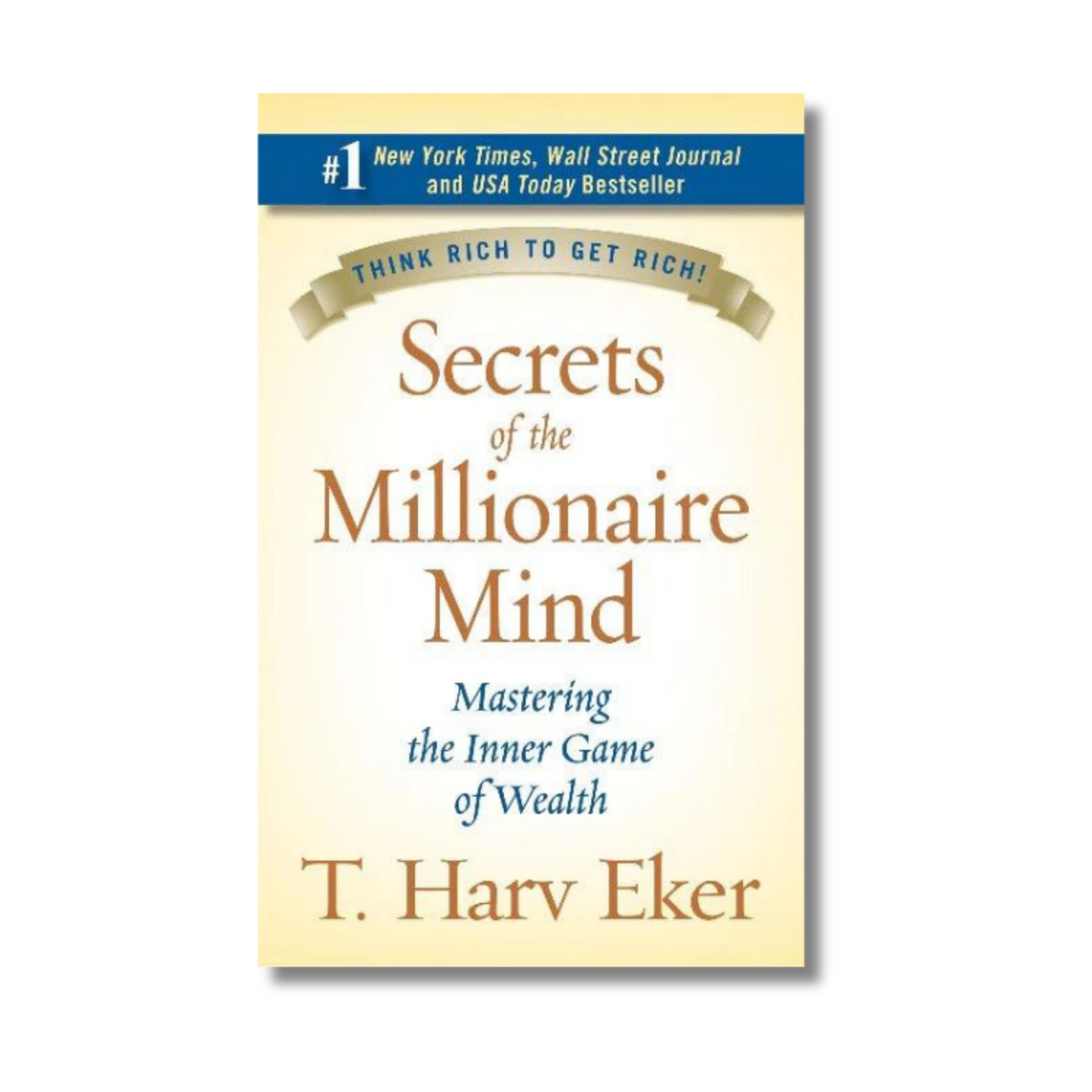 Secrets of the Millionaire Mind Paperback By T. Harv Eker (Paperback)