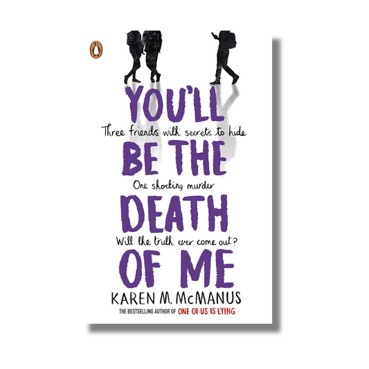 You'll Be the Death of Me