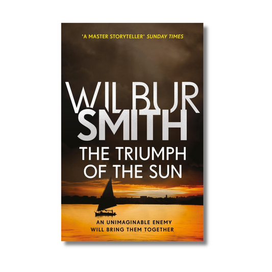 The Triumph of the Sun By Wilbur Smith (Paperback)