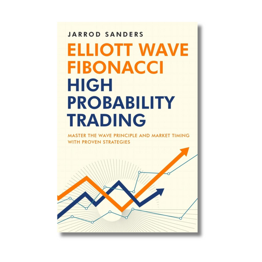 Elliott Wave Fibonacci High Probability Trading by Jarrod Sanders (Paperback)