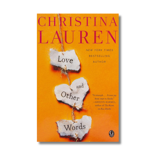 Love and Other Words  By Christina Lauren (Paperback)