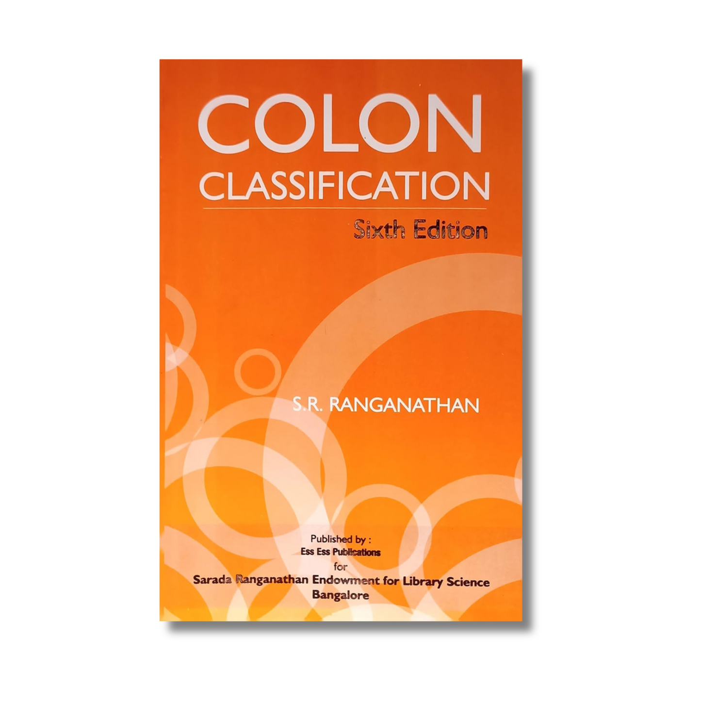 Colon Classificiation By S. R. Ranganathan (Paperback)