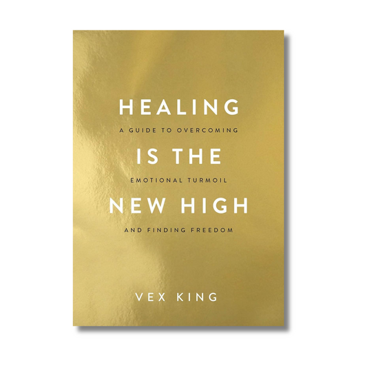 Healing Is the New High By Vex King (Paperback)