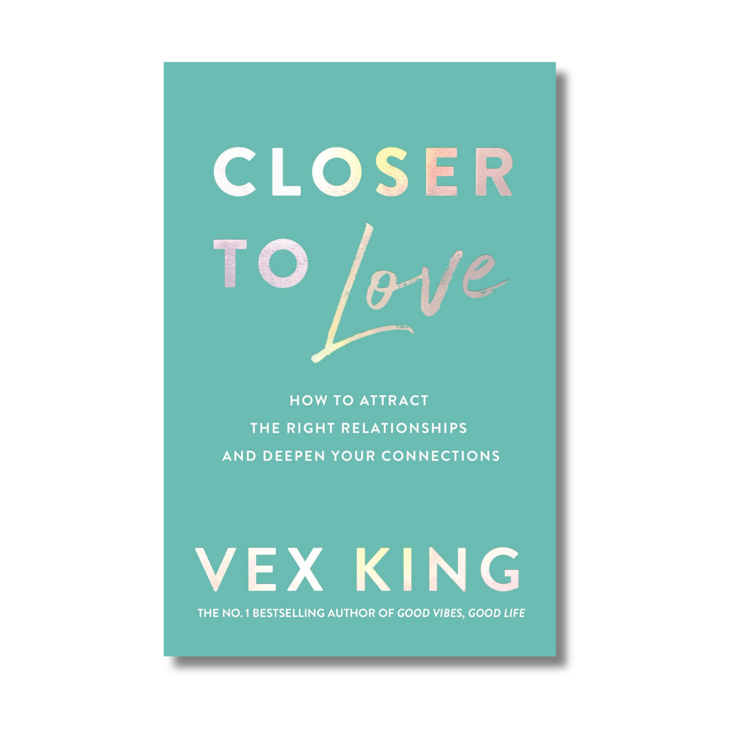 Closer To Love By Vex King (Paperback)