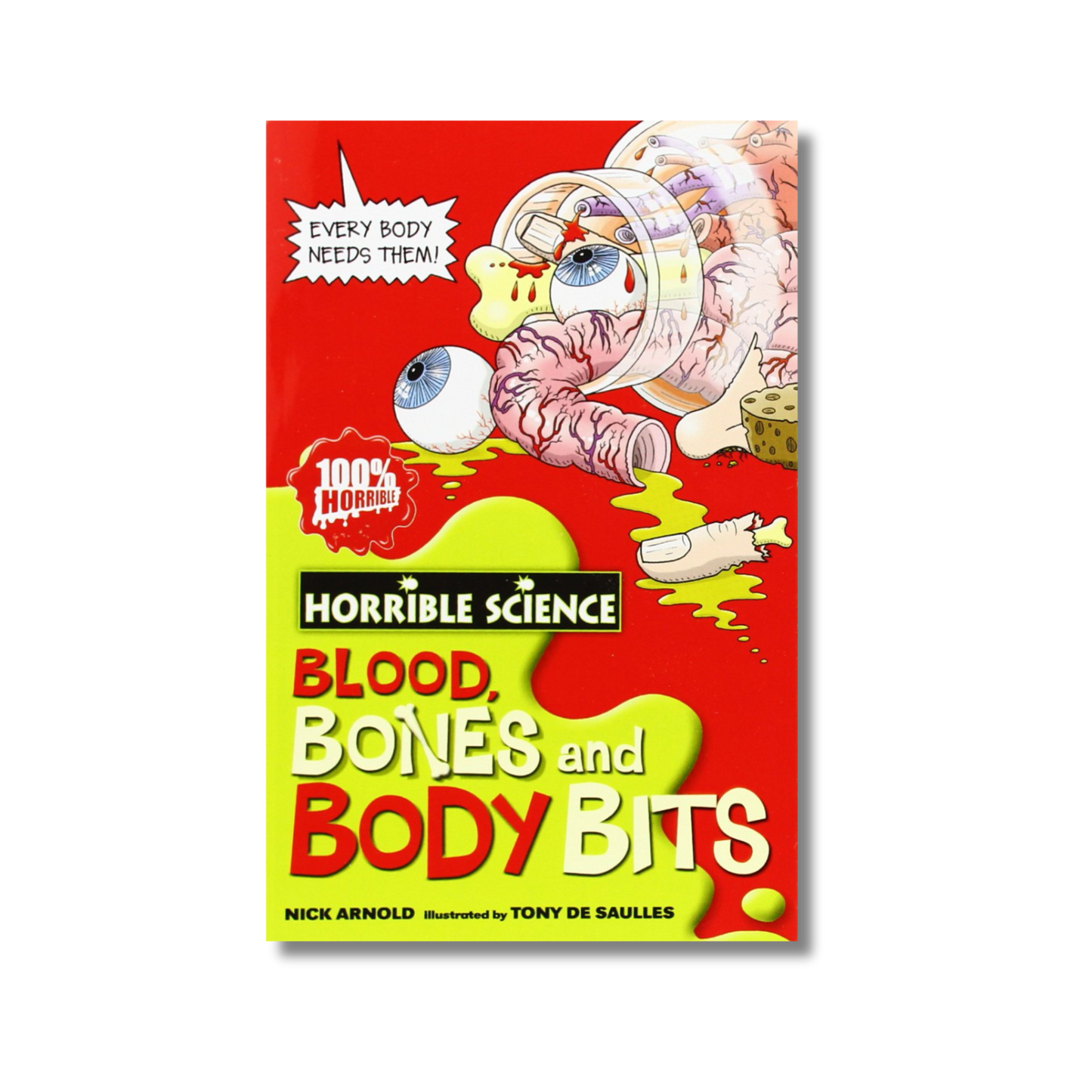 Blood, Bones and Body Bits (Horrible Science)