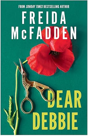 Dear Debbie – Twisted Domestic Thriller